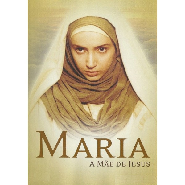Maria - A Mãe De Jesus - 2002 