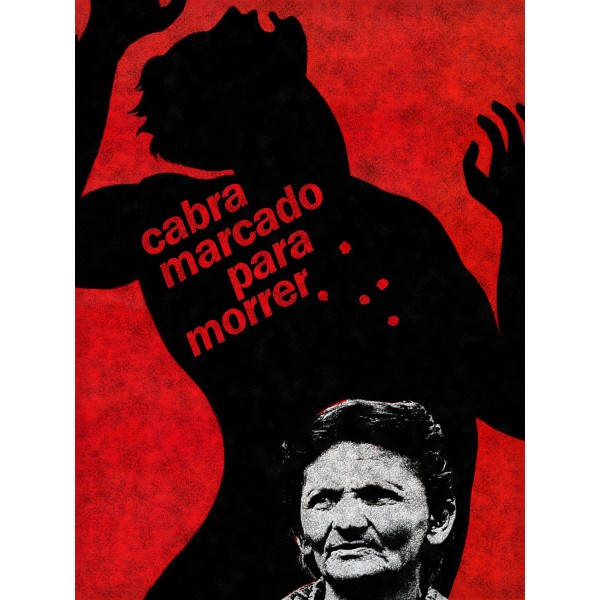 Cabra Marcado Para Morrer - 1984