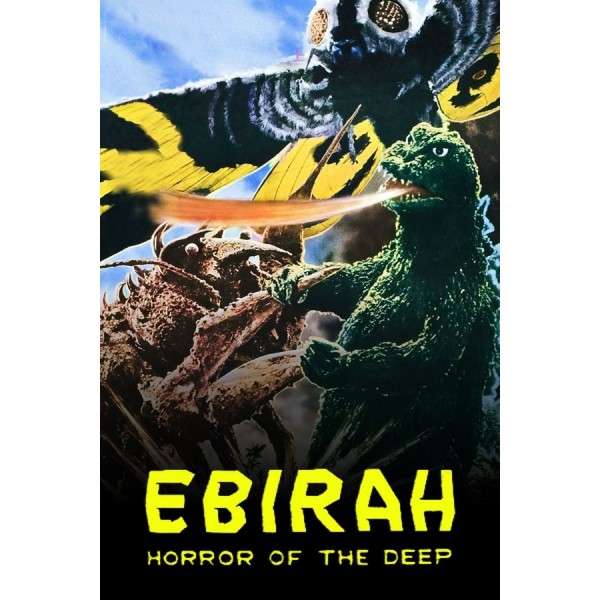 Ebirah, o Terror dos Abismos  | Godzilla, Ebirah, ...