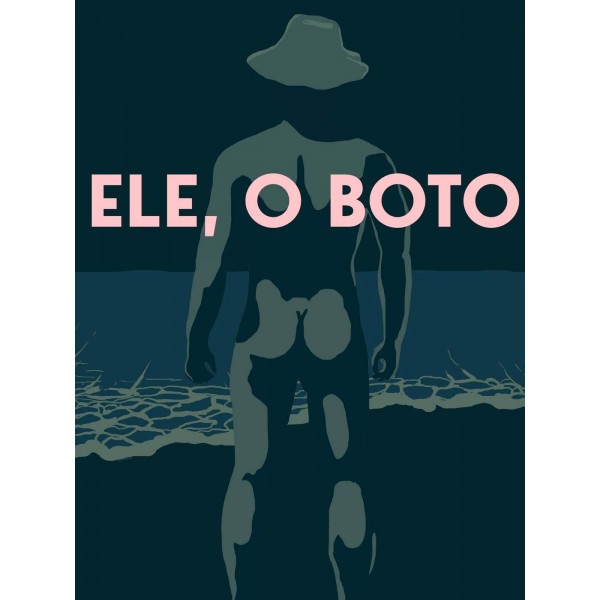 Ele, o Boto - 1987