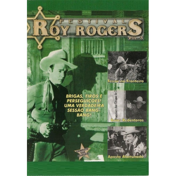 Festival Roy Rogers Vol. 03 - Terror na Fronteira - 1941 | Balas Redentoras - 1942 | Aposta Afortunada - 1943 