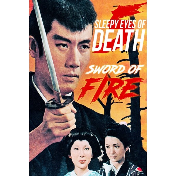 Nemuri Kyôshirô: Enjôken 5 | Olhos Sonolentos da Morte: Espada de Fogo | Nemuri Kyoshiro: O espadachim e o Pirata - 1965