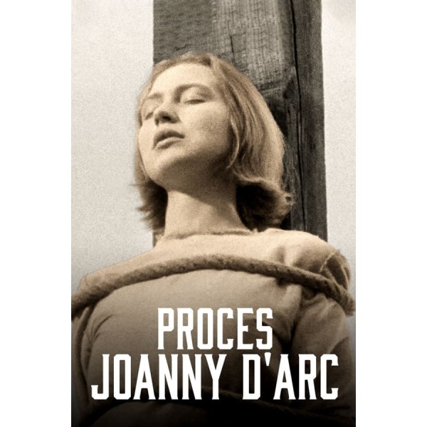 O Processo de Joana D’arc - 1962