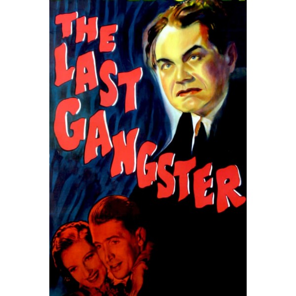 O Último Gangster - 1937