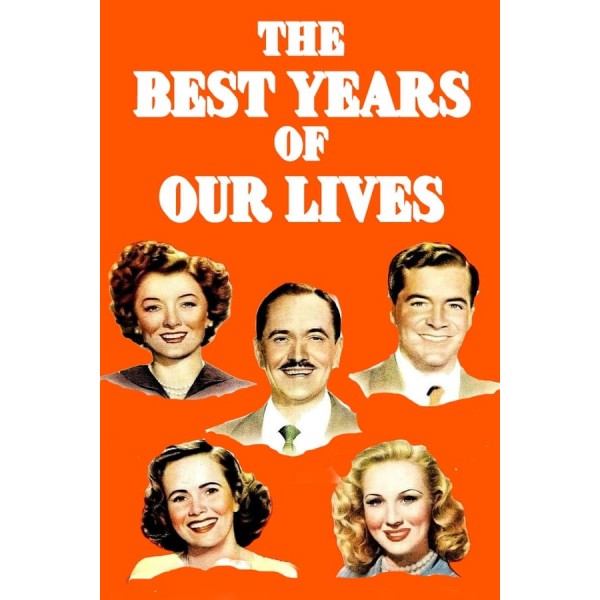 Os Melhores Anos de Nossa Vida | Os Melhores Anos de Nossas Vidas - 1946