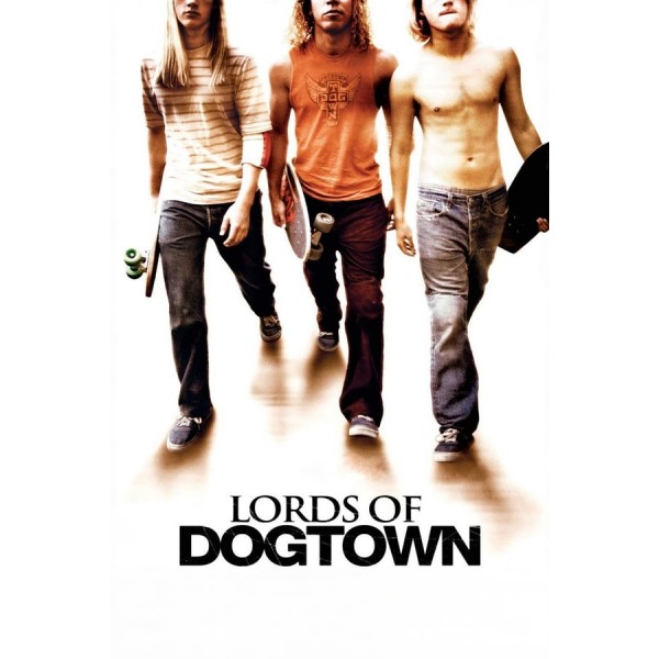 Os Reis de Dogtown - 2005